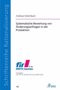 Systematische Bewertung von Aâ€žnderungsanfragen in der Produktion: 180