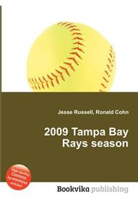 2009 Tampa Bay Rays Season