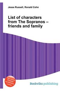 List of Characters from the Sopranos - Friends and Family