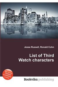 List of Third Watch Characters