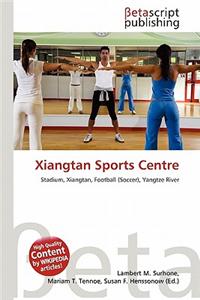 Xiangtan Sports Centre