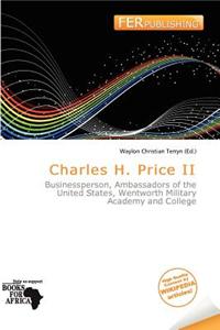 Charles H. Price II