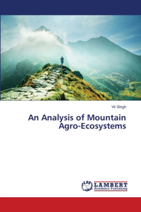Analysis of Mountain Agro-Ecosystems