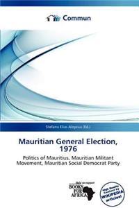 Mauritian General Election, 1976