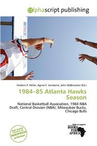 1984-85 Atlanta Hawks Season