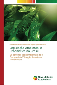 Legislação Ambiental e Urbanística no Brasil