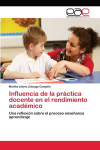 Influencia de la práctica docente en el rendimiento académico