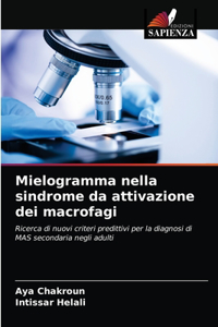 Mielogramma nella sindrome da attivazione dei macrofagi