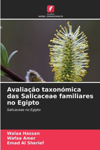 Avaliação taxonómica das Salicaceae familiares no Egipto