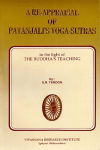 A Re-appraisal of Patanjali's Yoga-Sutras