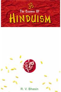 The Essence of Hinduism