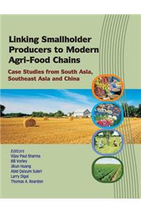 Linking Smallholder Producers to Modern Agri-Food Chains