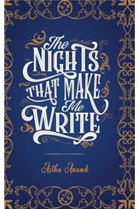 Nights That Make Me Write