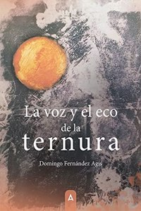 La voz y el eco de la ternura