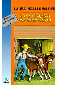Un Granjero de Diez Anos