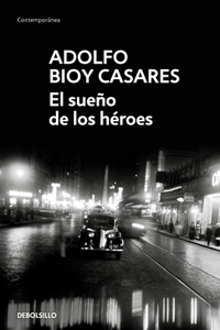 Sueño de Los Héroes / Dream of Heroes