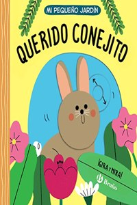 Mi pequeno jardin. Querido conejito