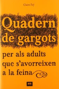Quadern de gargots per els adults que s'avorreixen a la feina