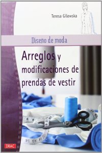 Diseno de moda. Arreglos y modificaciones de prendas de vestir