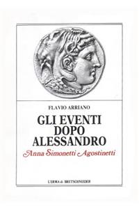 Flavio Arriano Gli Eventi Dopo Alessandro