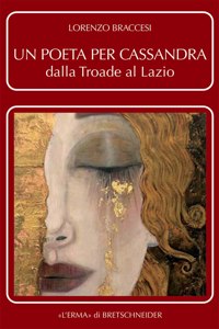 Un Poeta Per Cassandra