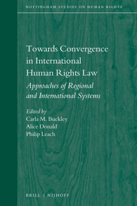 Towards Convergence in International Human Rights Law