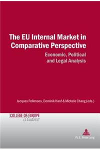 Eu Internal Market in Comparative Perspective: Economic, Political and Legal Analyses