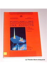 Postlabelling Methods for Detection of DNA Adducts