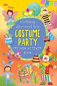 Activity book: Getting Dressed for Costume Party: Sticker Activity Book - Fun Activities for Kids