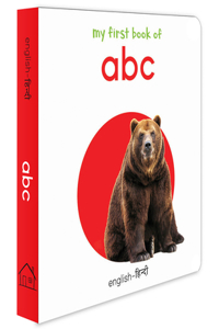 My First Book of ABC (English - Hindi): Bilingual Board Books For Children