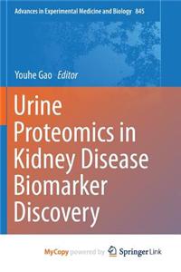 Urine Proteomics in Kidney Disease Biomarker Discovery