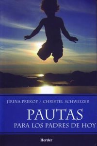Las pautas para los padres de hoy