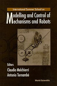 Modelling and Control of Mechanisms and Robots