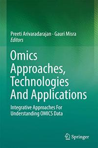 Omics Approaches, Technologies and Applications