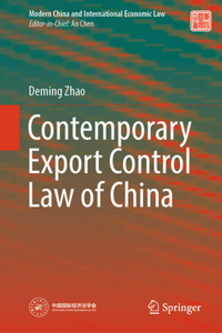 Contemporary Export Control Law of China