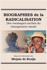 Biographies de la Radicalisation