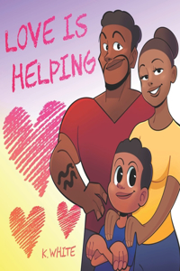 Love Is Helping