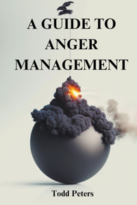 Guide to Anger Management