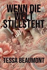 Wenn die Welt stillsteht