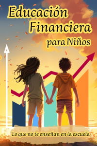 Educación Financiera para Niños