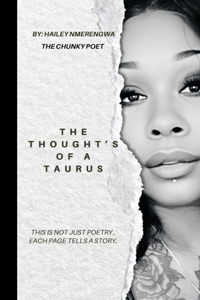 The Thoughts Of A Taurus