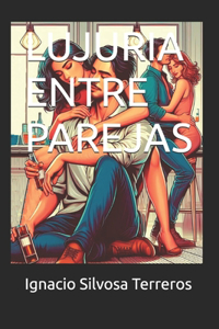 Lujuria Entre Parejas