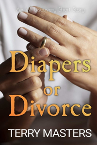 Diapers Or Divorce