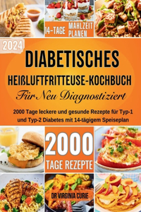 Diabetisches-Heißluftfritteuse-Kochbuch für neu diagnostizierte
