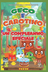 Geco e Carotino un compleanno speciale