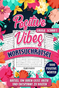 Positive Vibes Wortsuchrätsel für Erwachsene und Senioren