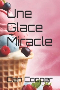 Glace Miracle