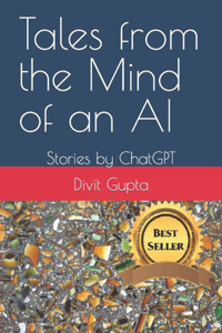 Tales from the Mind of an AI