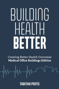 Building Health Better