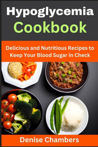 Hypoglycemia Cookbook
